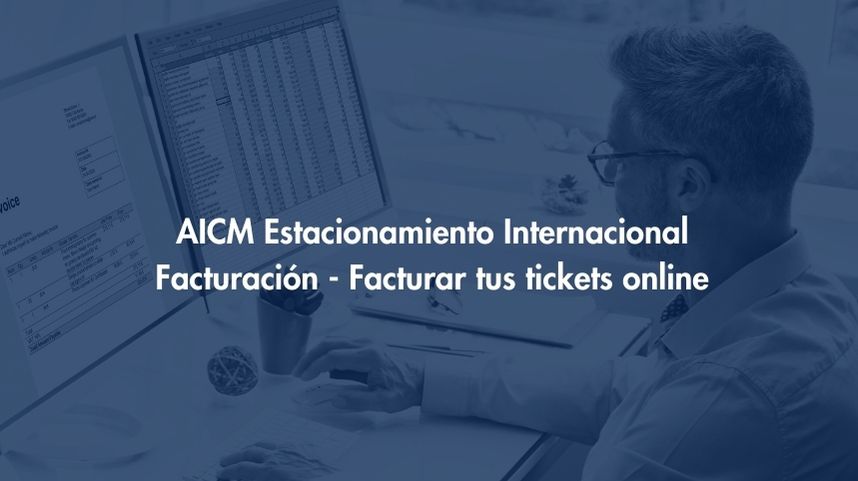 Facturación AICM Estacionamiento Internacional - Facturar tus tickets online