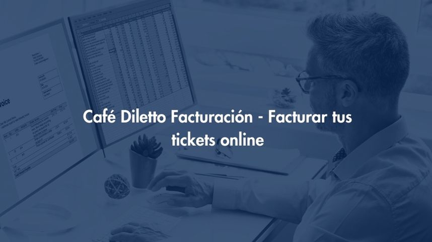 Facturación Café Diletto - Facturar tus tickets online