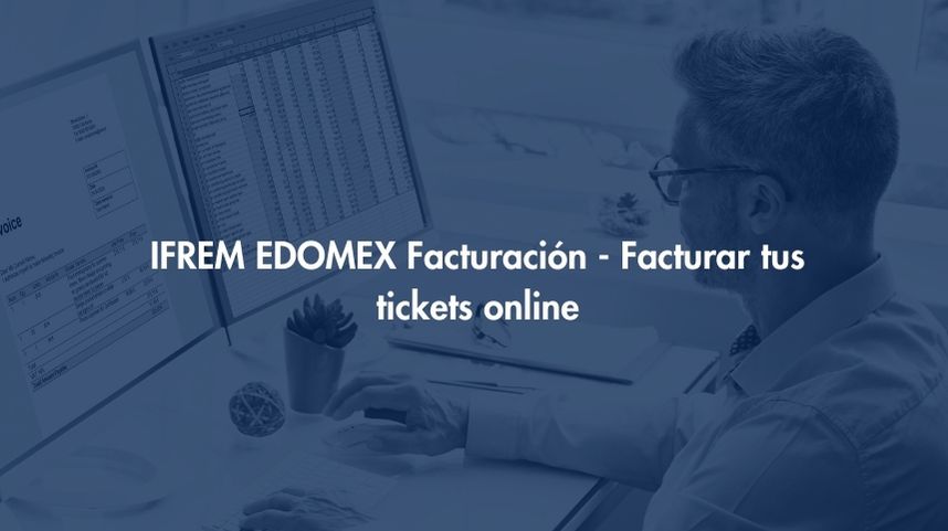 Facturación IFREM EDOMEX - Facturar tus tickets online