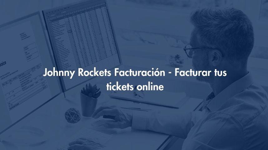 Facturación Johnny Rockets - Facturar tus tickets online